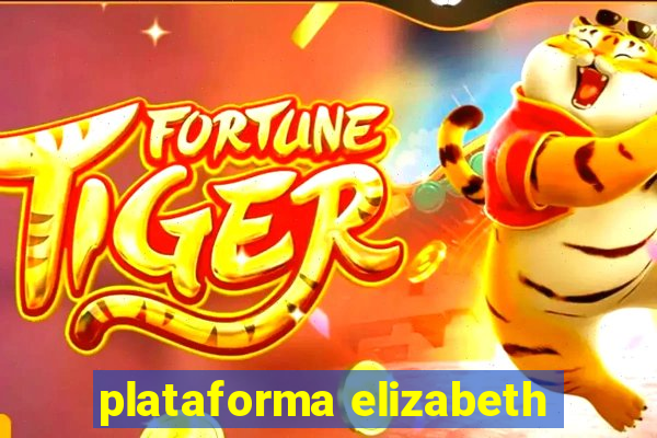 plataforma elizabeth